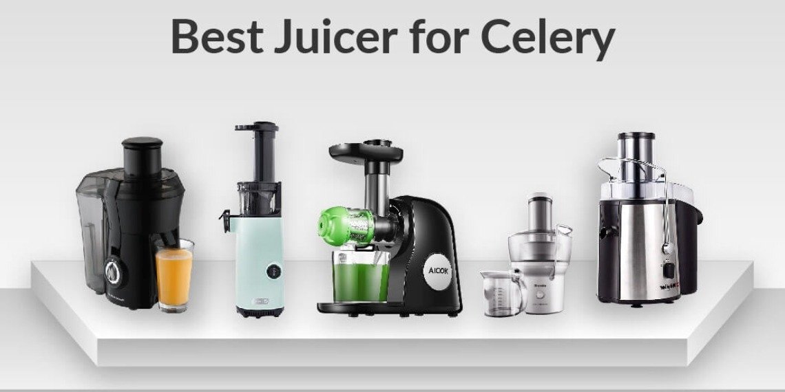 Best Juicer for Celery
