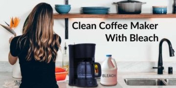 How to Clean a Coffee Maker with Bleach