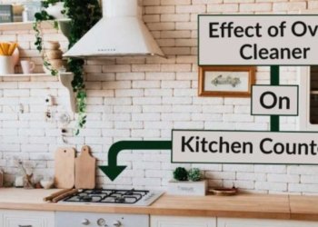 What is the Effect of Oven Cleaner on the Kitchen Countertop